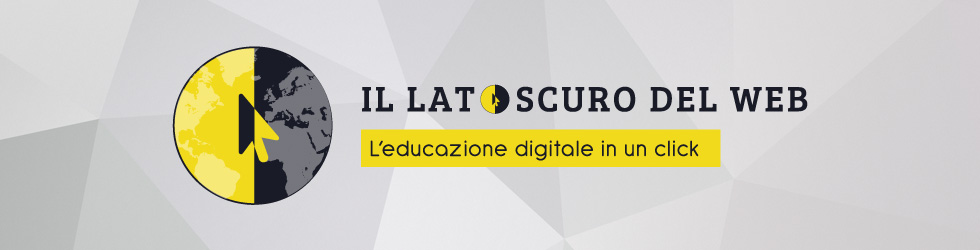 Progetto di educazione digitale - Il lato oscuro del web